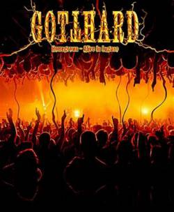 Gotthard : Homegrown - Alive in Lugano